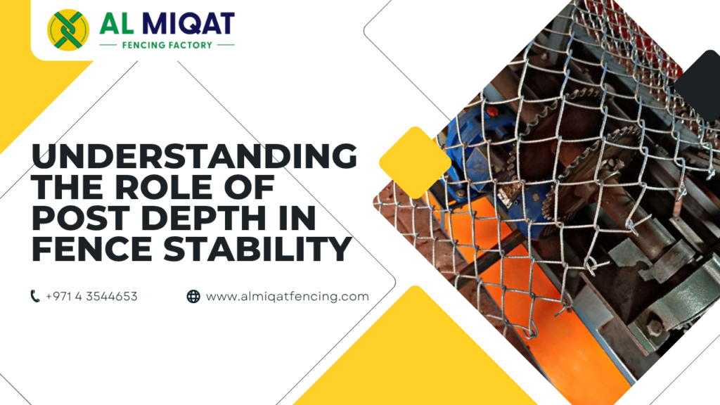 Understanding the Role of Post Depth in Fence Stability